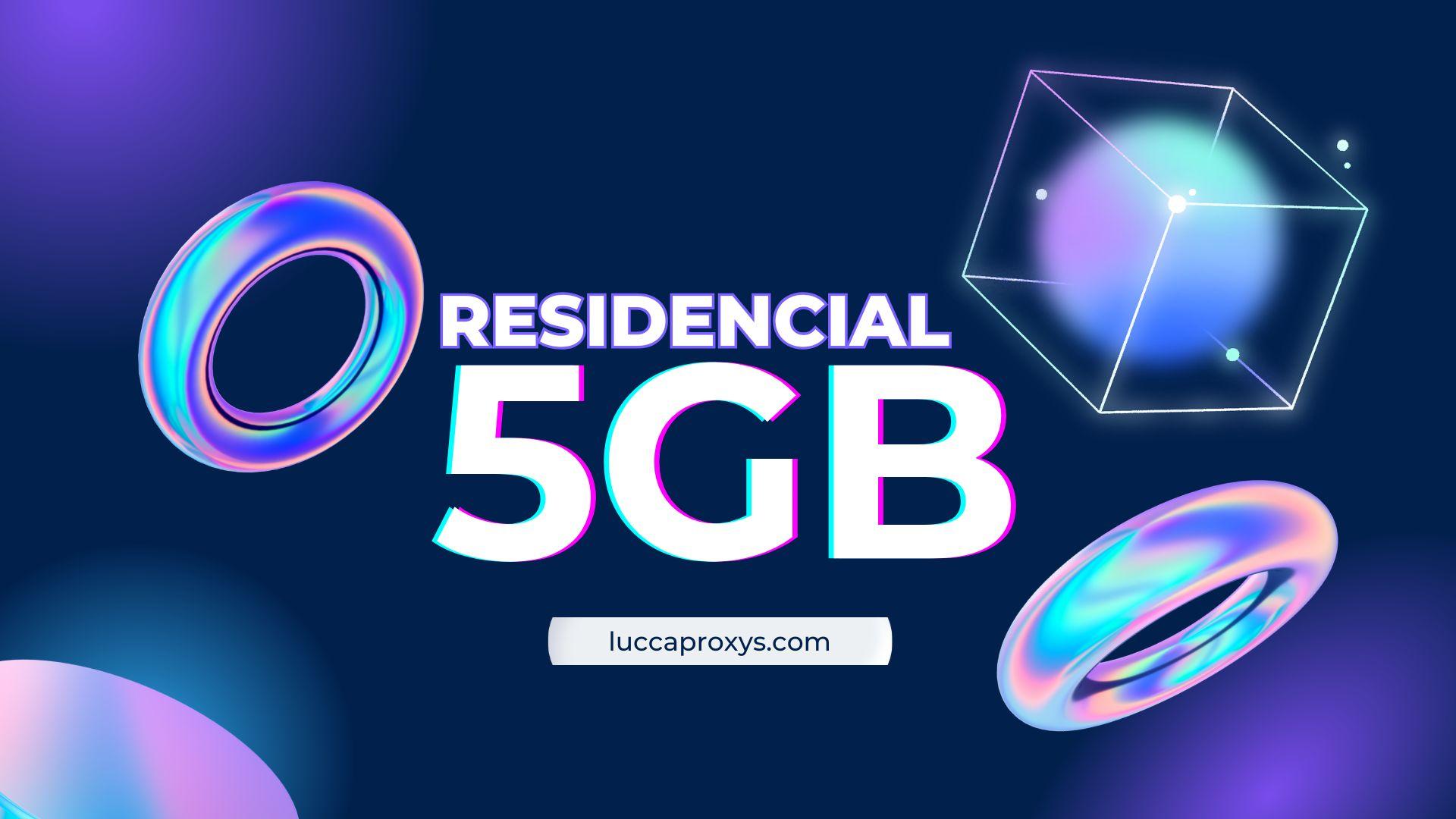 ﾠPROXY RESIDENCIAL FIXOﾠﾠ[5GB]